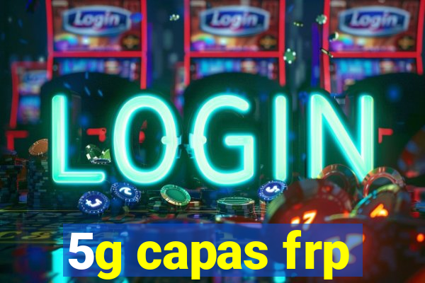 5g capas frp